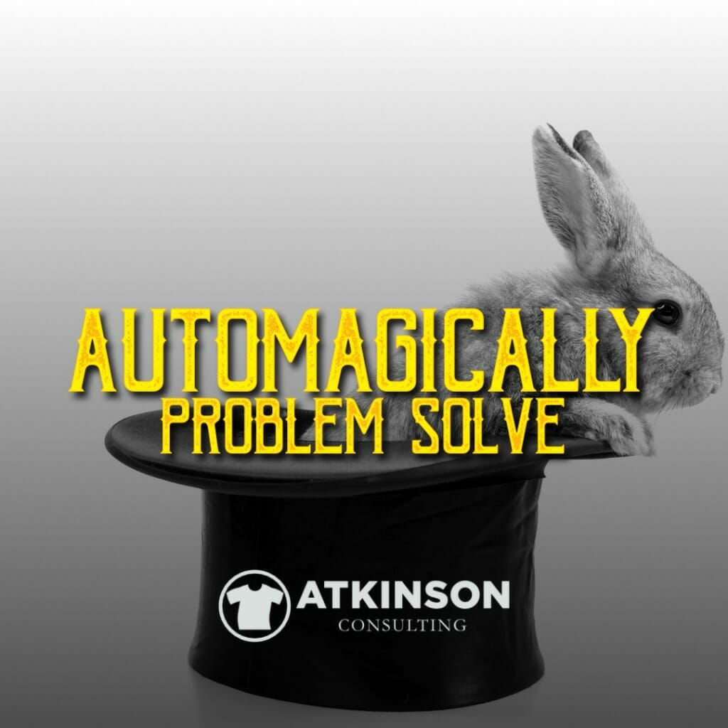 Automagically Problem Solve - Marshall Atkinson