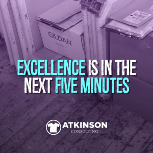 Excellence is in the Next Five Minutes - Marshall Atkinson