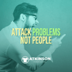 Attack Problems Not People - Marshall Atkinson