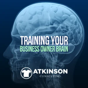 Training Your Business Owner Brain
