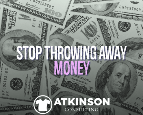 Stop Throwing Away Money
