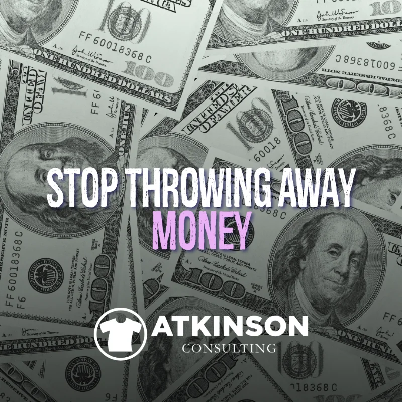 Stop Throwing Away Money