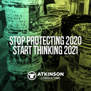 Stop protecting 2020 start thinking 2021