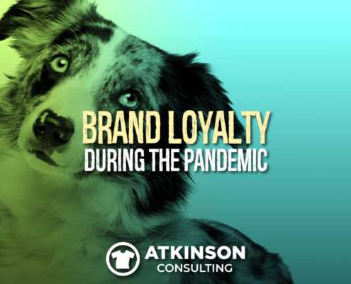Brand Loyalty During the Pandemic
