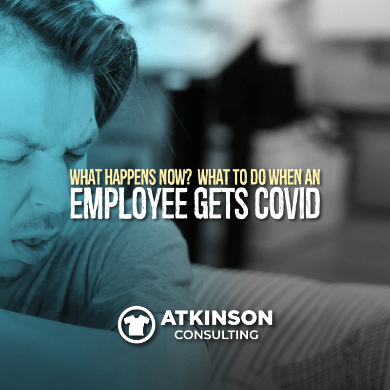 What Happens Now? What to do when an Employee Gets COVID