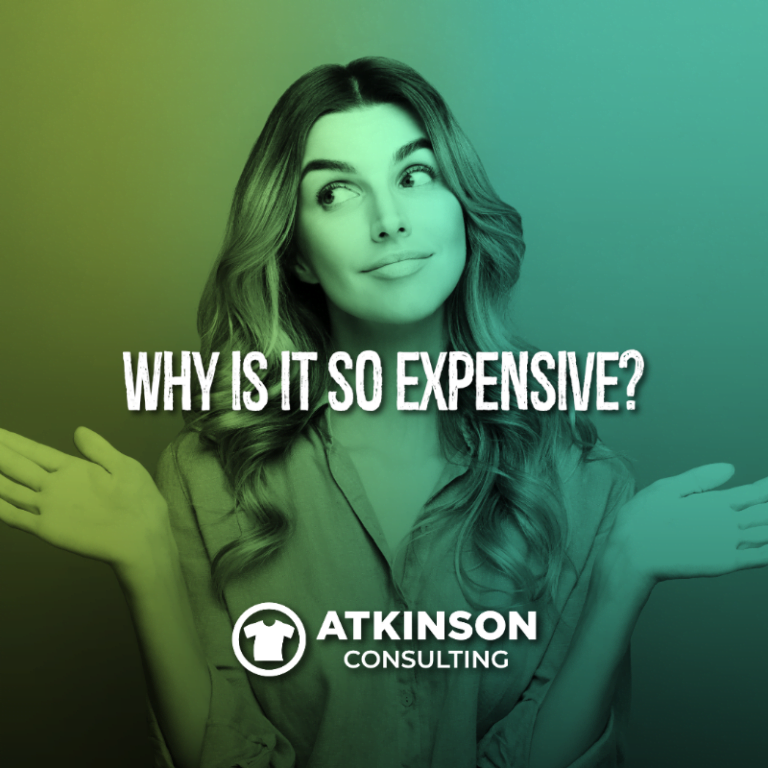 Why Is It So Expensive? Atkinson Consulting