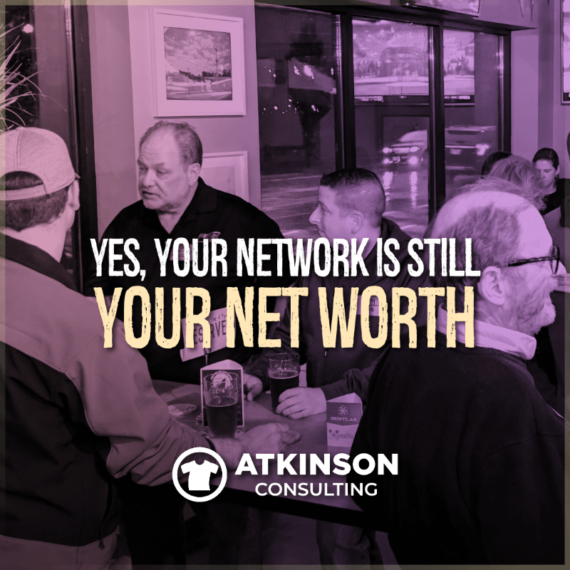 Yes, Your Network Is Still Your Net Worth