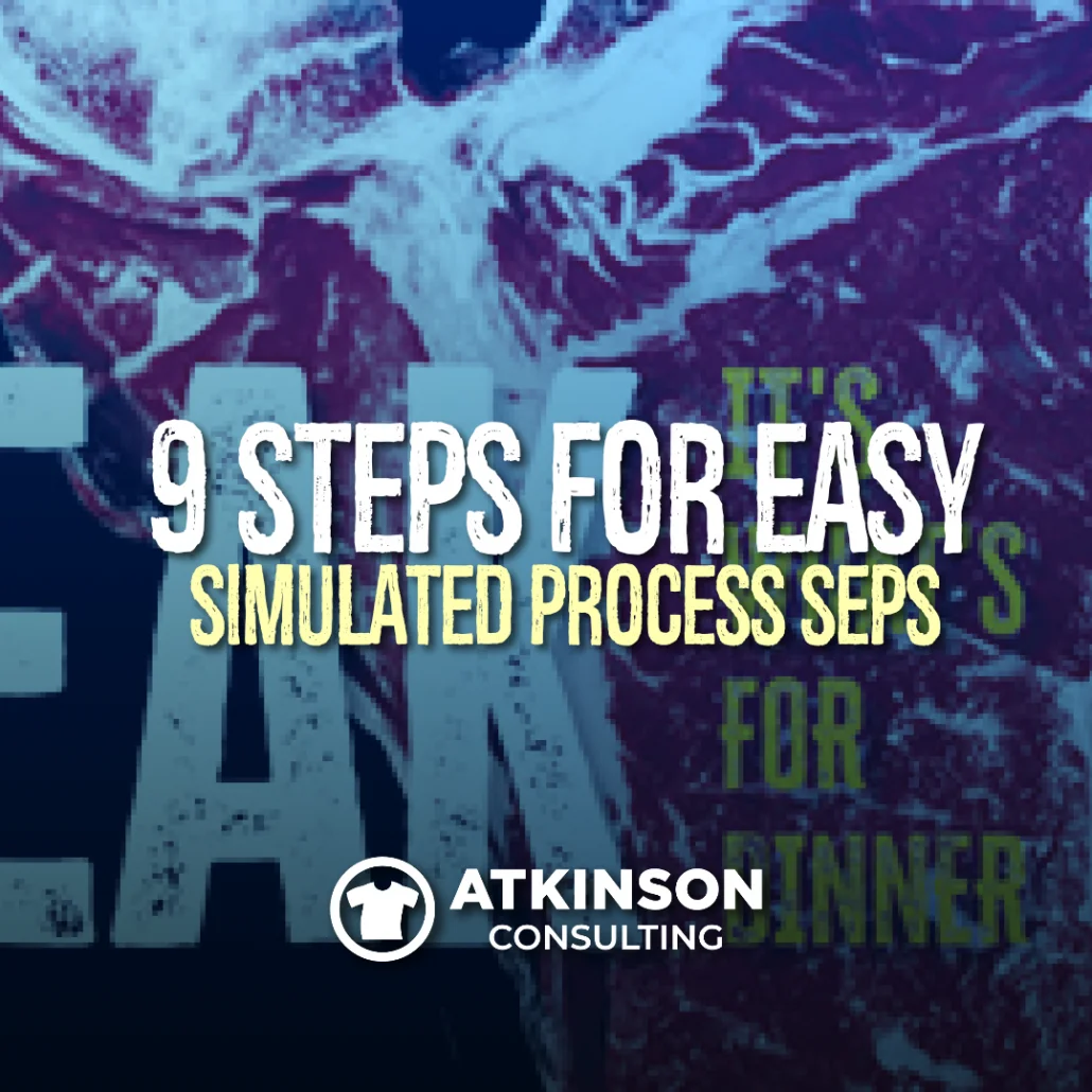 9 Steps for Easy Simulated Process Seps