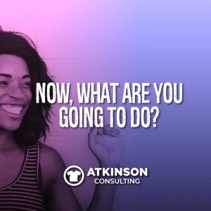 Now, what are you going to do?