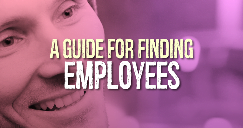 A Guide for Finding Employees