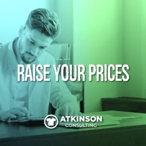 Raise Your Prices