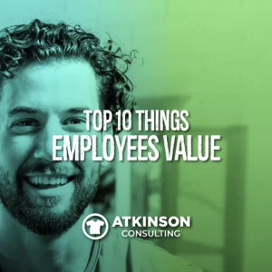 Top 10 Things Employees Value