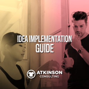 Idea Implementation Guide