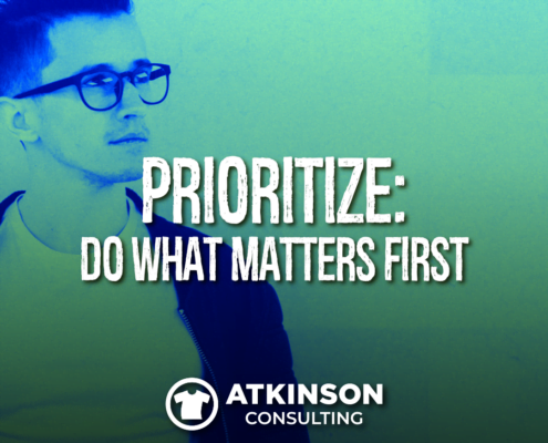 Prioritize Do What Matters First