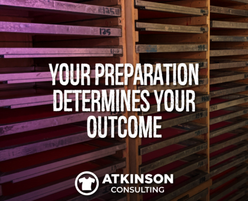 Your Preparation Determines Your Outcome